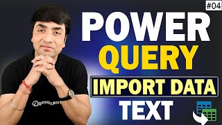 Import Data from Text Files using Power Query in Excel [upl. by Elehcar]