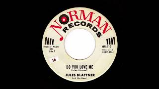 Jules Blattner And His Band  Do You Love Me Norman [upl. by Lleral116]