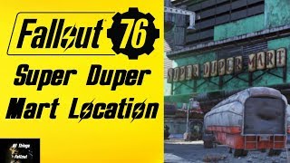 Fallout 76 Super Duper Mart Location [upl. by Yrolg]