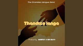 Thandizo langa [upl. by Gnilrets212]