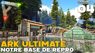 ARK ULTIMATE  UNE BASE PARFAITE POUR LE BREEDING  REPRO  ▶️ EP04 [upl. by Kcirednek]