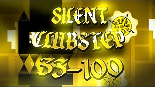 TOP 3 SILENT CLUBSTEP 33100  TheRealSailent  JUMP FROM SAKUPEN HELL  Geometry Dash [upl. by Story45]