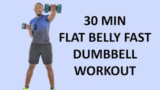 30 Minute FLAT BELLY FAST Dumbbell Workout for Beginners [upl. by Opportuna]