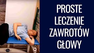 Proste leczenie zawrotów głowy How to treat dizziness BrandtDaroff Exercise for Vertigo [upl. by Acissehc181]