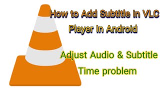 How to Adjust Subtitles in VLC Android  How to Adjust Subtitles delay in VLC Player Android [upl. by Anuahc867]