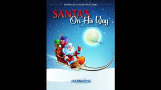 Santa’s On His Way by James Swearingen [upl. by Sargent]