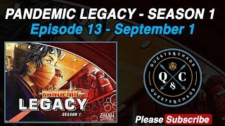 Pandemic Legacy Season 1 Ep 13 September 1  Playthrough Board Game Spoilers [upl. by Eoz820]