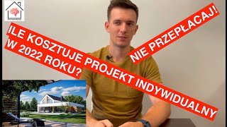 Czy indywidualny projekt domu ma sens Ile kosztuje w 2022 roku Sprawdź zanim przepłacisz [upl. by Manard]