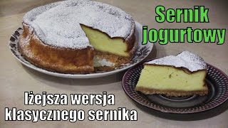 Sernik jogurtowy  lżejsza wersja klasycznego sernika [upl. by Atir]