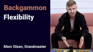 Backgammon Flexibility explained by Grandmaster Marc Olsen [upl. by Noived]