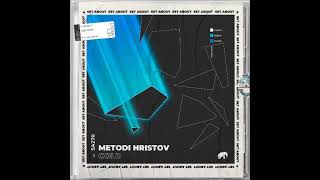 Metodi Hristov  Cold Original Mix SET ABOUT [upl. by Etterrag]