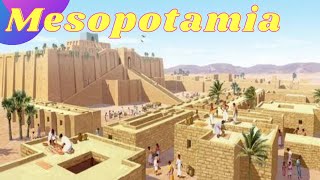 Mesopotamia Una de las civilizaciones más antiguas del mundo [upl. by Ealasaid]