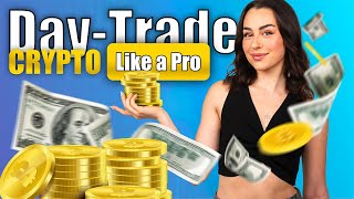 How to DayTrade Crypto Like a Pro Even If You’re a Beginner [upl. by Brant]