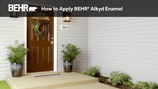 How to Apply BEHR® Alkyd Enamel to Doors and Trim [upl. by Thorrlow588]