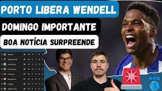 🚨Porto LIBERA Wendell REFORÇOS pra 2025  Domingo importante para o Grêmio  Boa notícia surpreende [upl. by Tanney]