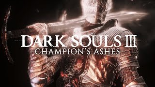 Champions Ashes PvP Mod  Dark Souls 3 [upl. by Nebur]