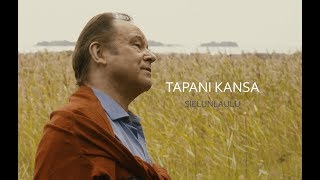 Tapani Kansa  Sielunlaulu Official Music Video [upl. by Donn]