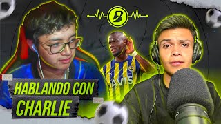 ¡¡HABLANDO con CHARLIE CARRILLO [upl. by Annnora]