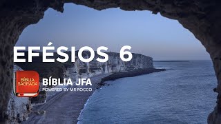 EFÉSIOS 6  Bíblia JFA Offline [upl. by Vashtia663]