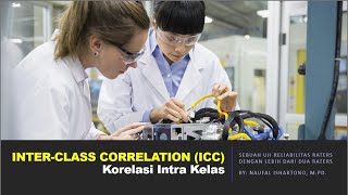 Tutorial Uji Reliabilitas Korelasi Intra Kelas InterClass Correlation ICC Menggunakan SPSS 23 [upl. by Mazman]