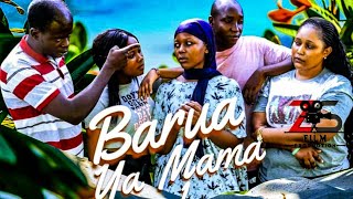 BARUA YA MAMA PART 1 [upl. by Meyer]