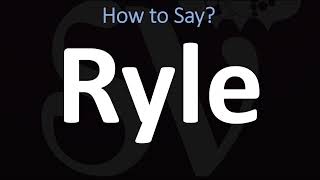 How to Pronounce Ryle CORRECTLY [upl. by Howey]