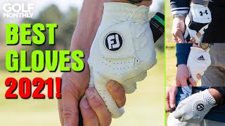 BEST GOLF GLOVES 2021 [upl. by Neelhtak]