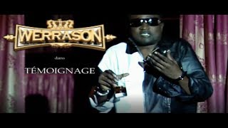 Werrason  Témoignage ALBUM COMPLET  12 CLIPS  BONUS 2006 [upl. by Rollins852]