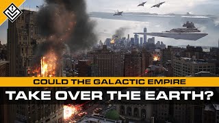 Could the Galactic Empire Take Over The Earth [upl. by Onder761]