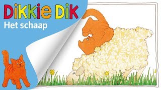 Het schaap  Voorleesverhalen voor Kinderen  Dikkie Dik [upl. by Padegs]