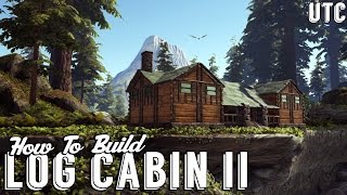 Log Cabin 2  Ark Building Tutorial  How To Build A Rustic Redwoods Cabin  UTC Build Guide [upl. by Tippets]