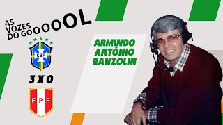 Brasil 3 x 0 Peru 1978  Armindo Antônio Ranzolin [upl. by Durwood573]