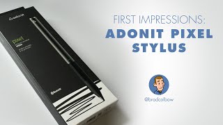 Adonit Pixel Stylus First Impressions [upl. by Oramug]