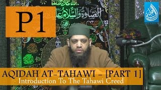 Aqidah At Tahawi  Part 1  Introduction To The Text  Shaykh Asrar Rashid [upl. by Rubie795]