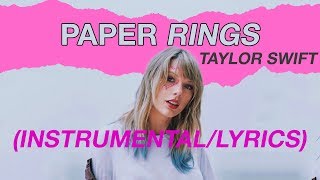 Taylor Swift  Paper Rings InstrumentalBackground VocalsLyrics [upl. by Valerian]