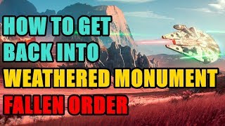 How to Get Back Into Weathered Monument Star Wars Jedi Fallen Order [upl. by Nagol966]