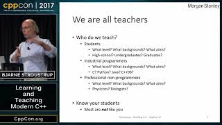 CppCon 2017 Bjarne Stroustrup “Learning and Teaching Modern C” [upl. by Alyn]