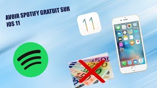 TUTO AVOIR SPOTIFY PREMIUM GRATUIT IPHONE  IOS 11 [upl. by Farrow]