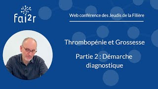 Démarche diagnostique  Thrombopénie et Grossesse Partie 23 [upl. by Luciana]