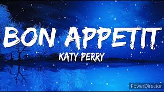 Katy Perry  Bon Appetit  Full HD Lyrics Music Video [upl. by Anayek]