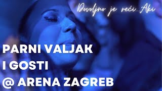 Parni valjak ft Bajaga  Godine prolaze Live at Arena  Dovoljno je rećiAki [upl. by Noled]