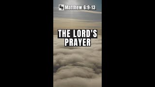 The Lords Prayer Our Father Which Art in Heaven KJV [upl. by Sesilu]