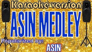 Asin Medley Karaoke VersionKaraoke Cover [upl. by Jori]