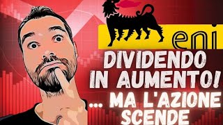 💰 Azione ENI  Aumento del DIVIDENDO buyback Plenitude  Investire adesso [upl. by Hillard872]