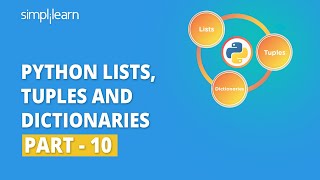 Python Lists Tuples And Dictionaries  10  Python For Beginners  Python Tutorial  Simplilearn [upl. by Suiravaj]