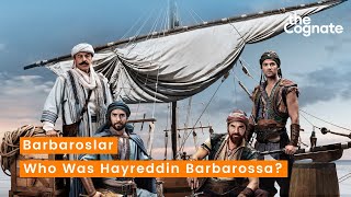 Barbaroslar Who Was Hayreddin Barbarossa [upl. by Aliak28]