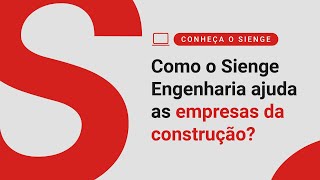 Sienge  Como o Sienge Engenharia ajuda as empresas da construção [upl. by Bil]