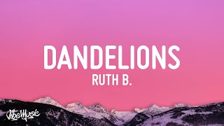 Ruth B  Dandelions Lyrics Slowed  Reverb [upl. by Jenn126]