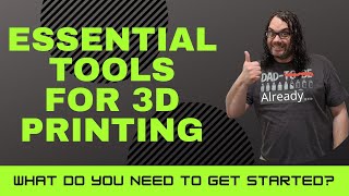 What 3D Printing Essential Tools Do You Need to Start With [upl. by Standice]