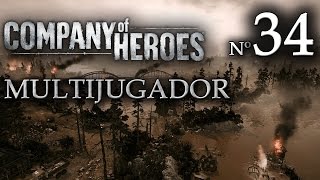 Company of Heroes  34ª Partida Multijugador  Torneo 2 VS 2 [upl. by Chandal]